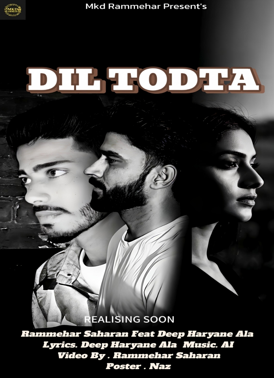 Dil Todta  Deep Haryane Wala 